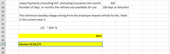 27 Lease Payments (including HST ,excluding Insurance) Per month Number of Days or months the vehicle was available for use 8