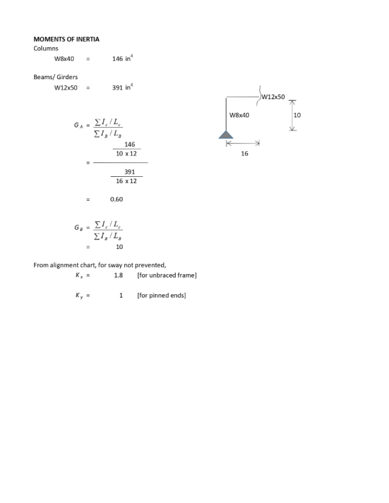 MOMENTS OF INERTIA Columns W8x40 = 146 in Beams/ Girders W12x50 = 391 in -W12x50 W8x40 GASIL 13/L3 146 10 x 12 16 391 16 x 12