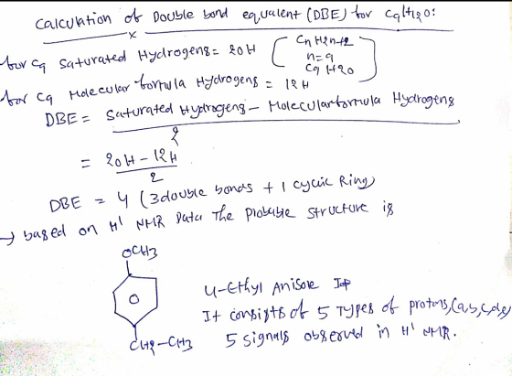 calculation of Double bond equalent (DBE) for caltigos nH2n42 n=9 Со но ocular fortula Hydrogens = 12H for a saturated Hydrog