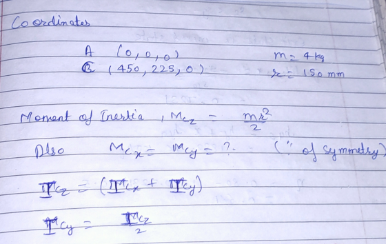 Coordinates - - B A co,o, oi (450, 225,0) ma 4kg Jer somn ( of symmetry) Moment of Inestia , Maz - peso Mega Macy = ? түр (ди