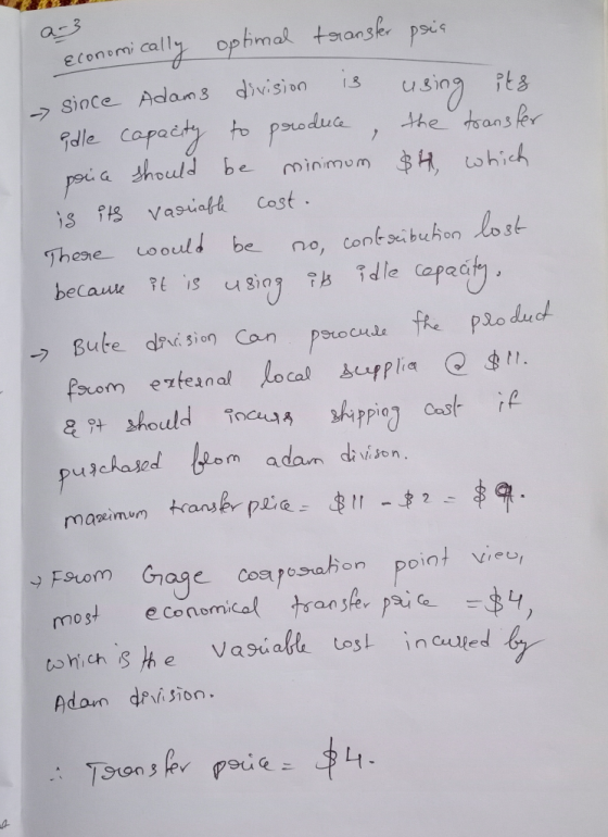 a-3 economically optimal transfer psia since Adams division 13 using its idle capacity to produce the transfer price should b