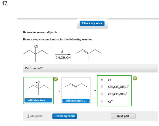 17. Check my work Be sure to answer all parts. Draw a stepwise mechanism for the following reaction: CH3CH2OH Part 1 out of 2