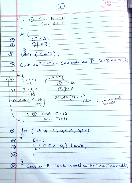 Date Page © P : 9 Cout Cout A=17 B = 16 = 2 do of * - D1 = 3; While (CCD); Cout << C=<< (cc endl LE D=<<D << endl; I del