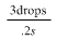 3drops .2s