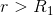r> R_{1}