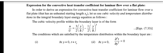 Expression for the convective heat transfer coefficient for laminar flow over a flat plate: In order to derive an expression