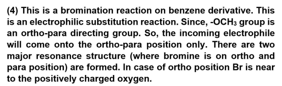 (4) This is a bromination reaction on benzene derivative. This is an electrophilic substitution reaction. Since, -OCH3 group