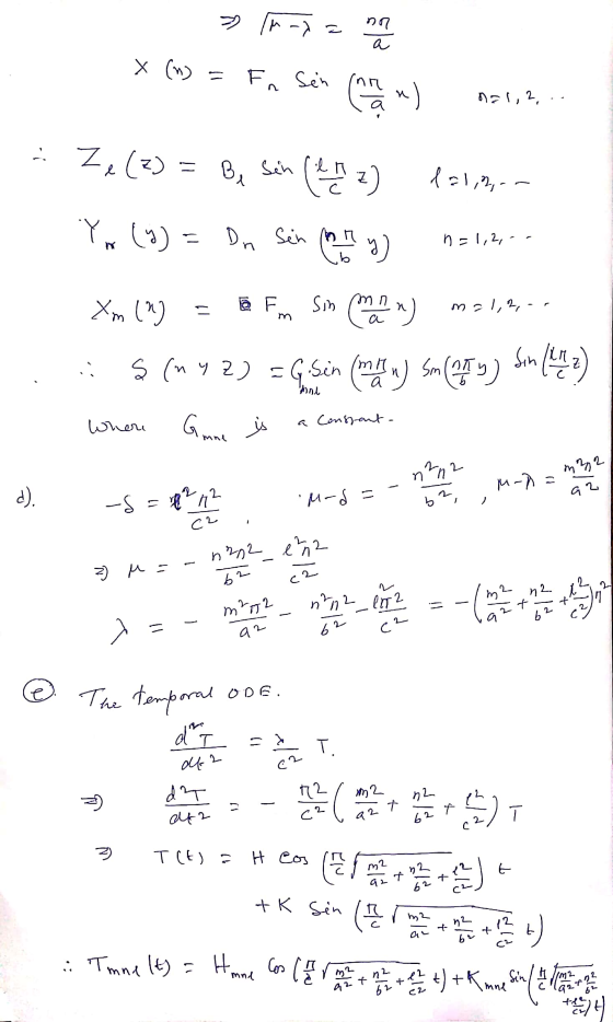 » Turda nn a X (n) = En Sen en na1,2,.. 11, Ze(z) = Be sen (2) Yo (3) = Dn Sen they ņ=1,2,- Xm() 11 Son Man ) ma1,2,- $ (442