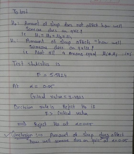 To Les Arnoant of sleup dues not alkct how wel est studistics is Gitical valut = 3.4901 cis or Conclusion ffect