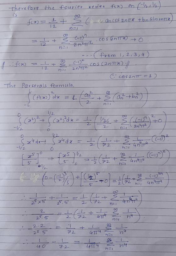 erefore the fourier cees z n hih 1 2 pel わン om ,3,4 e Par sevals formula 2. со n ! 36t 2n 272 hei 2h Co -D 2( 2 구2 나ㅏ) 2 25.5