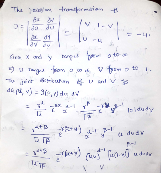 The jacobian transformation Tox dy I - Turu Tar du since x and y ranges from oto ao =) U ranges from o tooo from o to ! The j