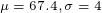 u= 67.4,0 = 4