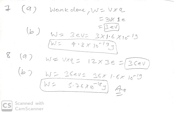 ㅋ (9) (b) Work done, w=uxa = 3x le = Bev W z Beve 3 X2641619 wa 4-8870-193 8 19) WE Uxq= 12x3e =136ev (67 wa 3beva 36% 1.68 1