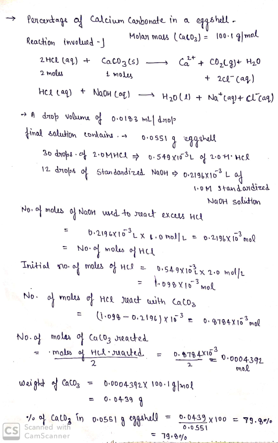 2 moles Percentage of calcium carbonate in a eggshell - Reaction involued - Molar mals (CaCO₃) = 100.1 g/mol 2 HCl (aq) + CaC