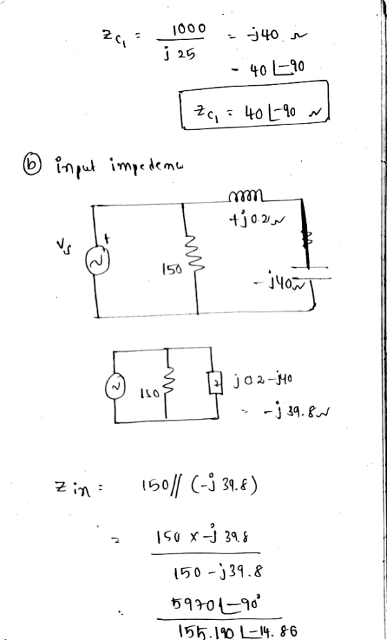 za 1000 j 25 ; 40 40 L90 Za = 40 L-90 6 input impedeme mm tjoan 150 -jyou ja 2-juo 110 -j 39.8W zin 150|| (-39.8) 150 x ŷ 39.