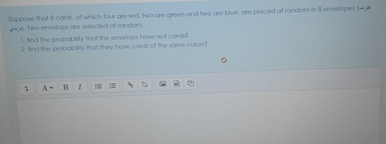 Suppose that 8 cards, of which four are red, two are green and two are blue, are placed at random in 8 envelopes (-5 ,Two env