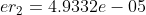er_{2}=4.9332e-05