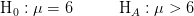 H, :μ = 6 HA:μ 26