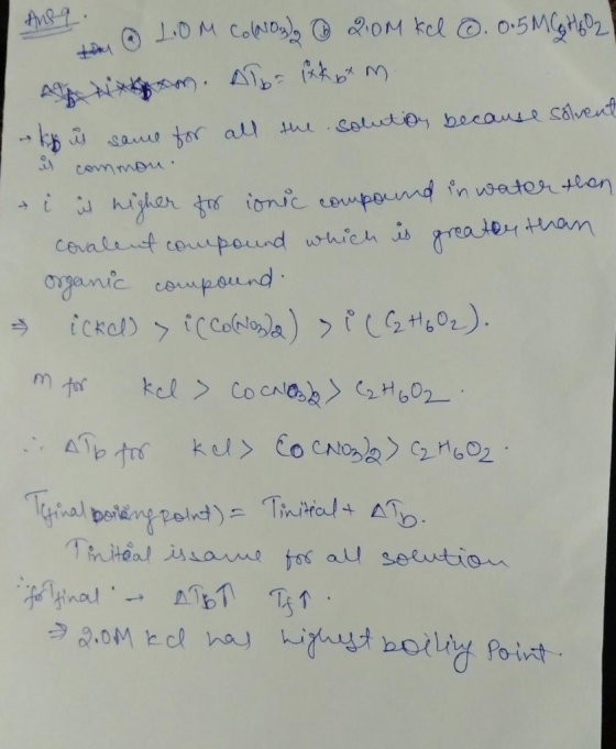 I they @ L.OM Collo) @ 209 kel ②. 0.5 MCGHEO2 A Hi***m. Atoa Pak by m. kho is same for all the solution because solvent is co