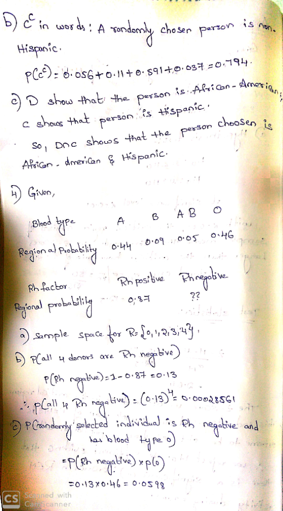 b) c in words: A rondomly chosen person is non. Hispanic. 11+0.891 +0.037 -0.794. c) D show that the person is African-Americ