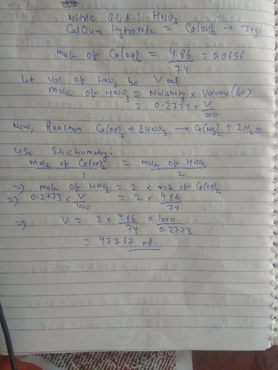 Nitric Calcium mole of acid acetNoz Hydroxide = Color - 74g Calon = 4.86 = 0.0656 vol. of HNo be me mole of HNO & Molarity &