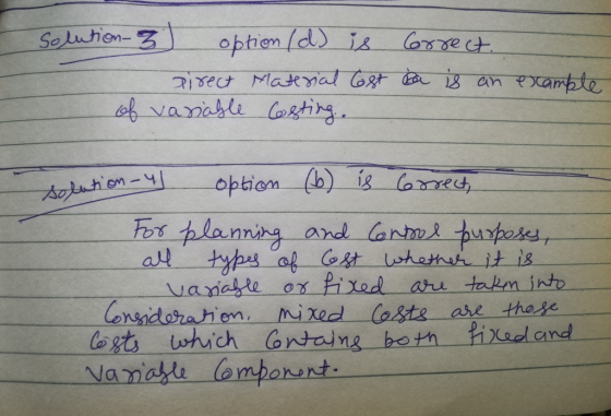 solution-3 option (d) is correct. Direct Material Cost car is an of variable Costing. example solution - 4) option (b) is brr