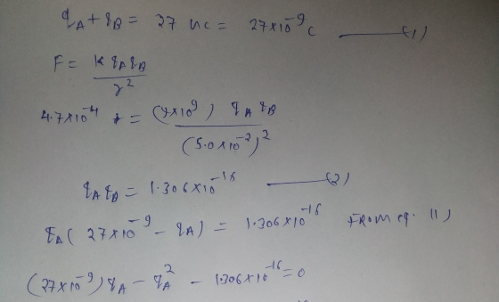 & A+&B= 27 nc = 27x10 9 F = KUALA 22 4.77104 = (YX10 TARD (5.01 102 Ato = 1.306x10s - EAC 27x10 - A) - 1.306x10 2) 16 from e