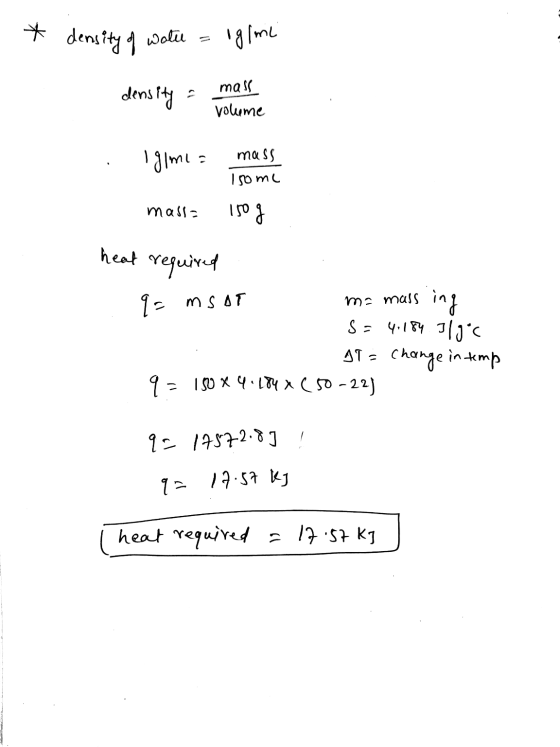 . * density of Wall = iglmi mass density = volume . Igime = mass 1some massa isog heat required ma mass ing s=4.184 Ilgoc IT