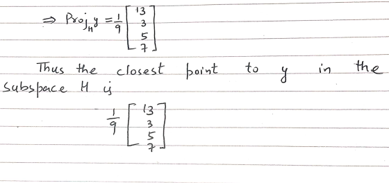 Mm na - Thus the subspace M closest point to y in the j