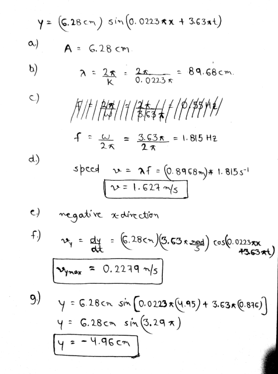 y = (6.28 cm) sin (o. 0223 * x + 3.63at) a.) A = 6.28 cm b) 2 = 2 : 2 0236 3 89.68cm. felt fel (HP 1878€44/ - 89.68 cm 0.0223