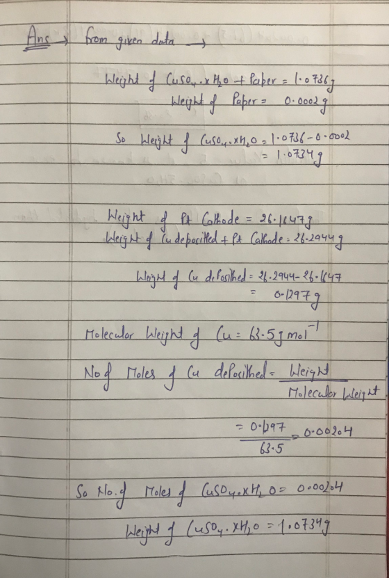 height of Cuso. Ho & Paber = 1.07367 - Weight of Paper = 0.0002 g - So Weight of (uso. .H₂O = 1:0736-0.0002 = 1.07349 Height