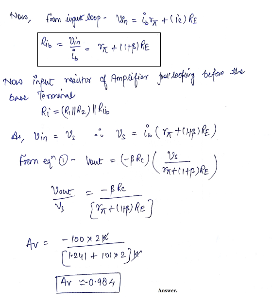 Nouo Rib Vin reautux rmpufior jrorfon Now pt base Terua Ri (RlRa) Ri A Vs Vout = (-BRe)( fom e .attp)RE Vour - loo x 2 Av Ial