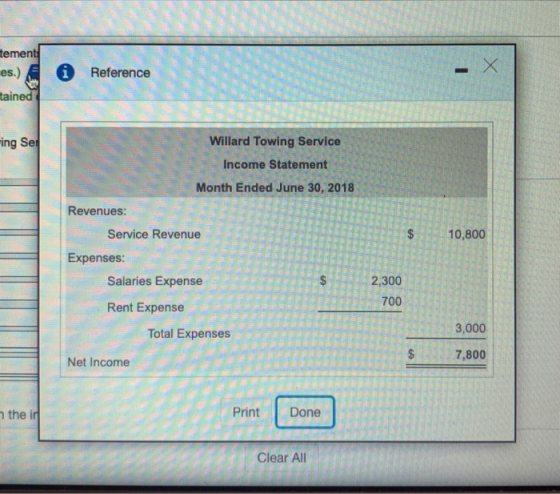 1 tement es.) tained Reference 1 TXOS ring Ser TE Willard Towing Service Income Statement Month Ended June 30, 2018 Revenues: