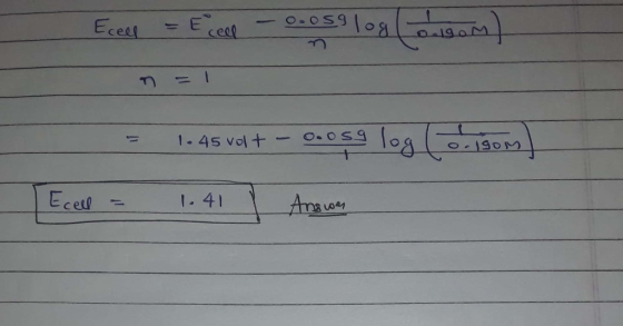 Eccel = .exe - 0.089 log consom) n =1 - 1.45 volt - Cooşalog lossom) Ecell = 1.41 Answers 1.4
