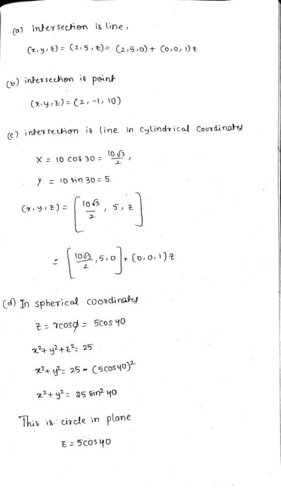 cal intersection is line Cary, z) = (215,2)= (215,0) + (0,0,1) 7 ro intersection is point (x, y, z) = (2,-1, 10) w intersecti