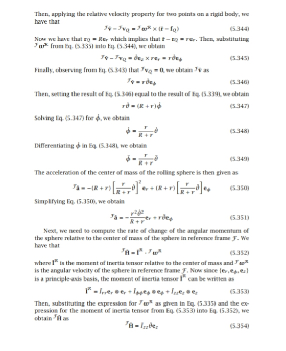 Then, applying the relative velocity property for two points on a rigid body, we have that (5.344) Now we have that ro-Rer wh