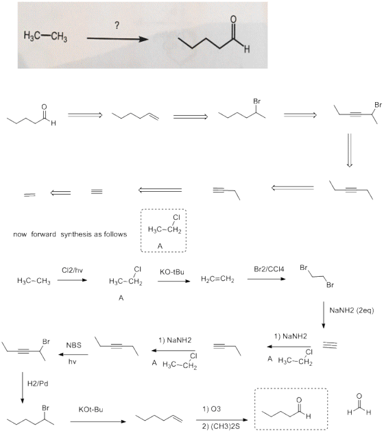 AS-CH3 H3C-CH3 l Wirement = hay -= = = = = now forward synthesis as follows CI H3C-CH2 A Br2/CCI4 Br Cl2/hv H3C-CH3 - CIKO-tB