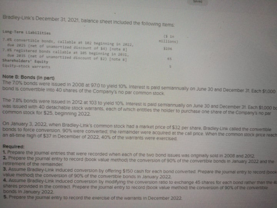 Bradley-Links December 31, 2021. balance sheet included the following items! (sin 4 Long-Term Liabilities 7.es convertible b