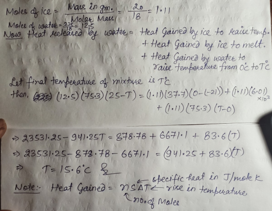 Moles of ice 2 Mars in gm. dolo) Moles of water = 22 Molar Mars 18 to of watle4 12:5 Now Heat released by watee Heat Gained b