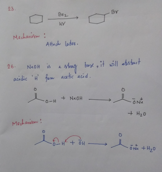 2.3 Boz By by Mechanism: Attach later. 26. NaOH is acidic i from a strong base, it will abstract acetic acid. G -0-H + NaOH