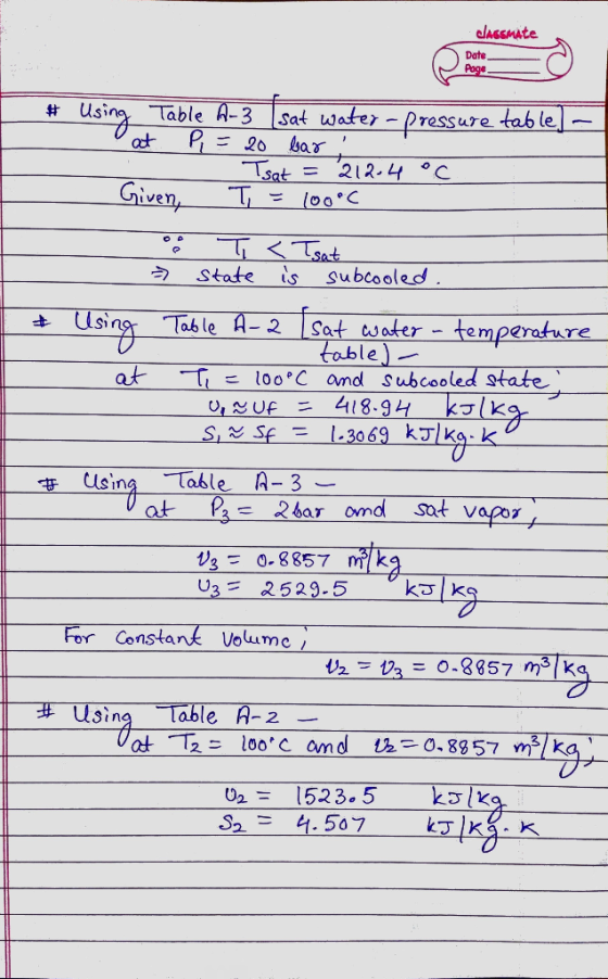 dassmate Date -at Wate A-3 t usina Table Dress ure table Ve State is subcooled sng Table A-2 Sat csater erature le at Tị こ 10