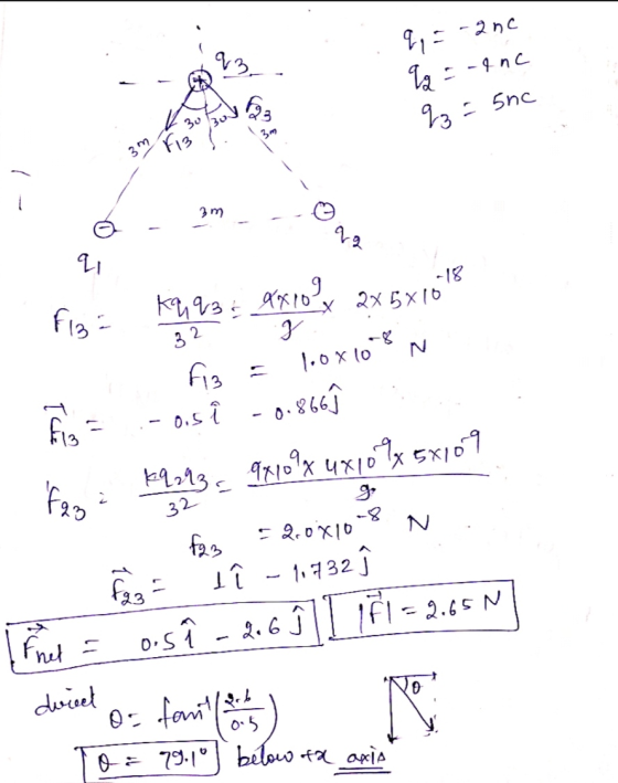 927 --anc 63 Iq = -anc 23 = 5nc F13 3m 2m 22 21 1993 6 9410 x 2x5x10 FB: 32 8 N 1.0 x 10 F13 = - ois î -0.866 £13 faz k9243