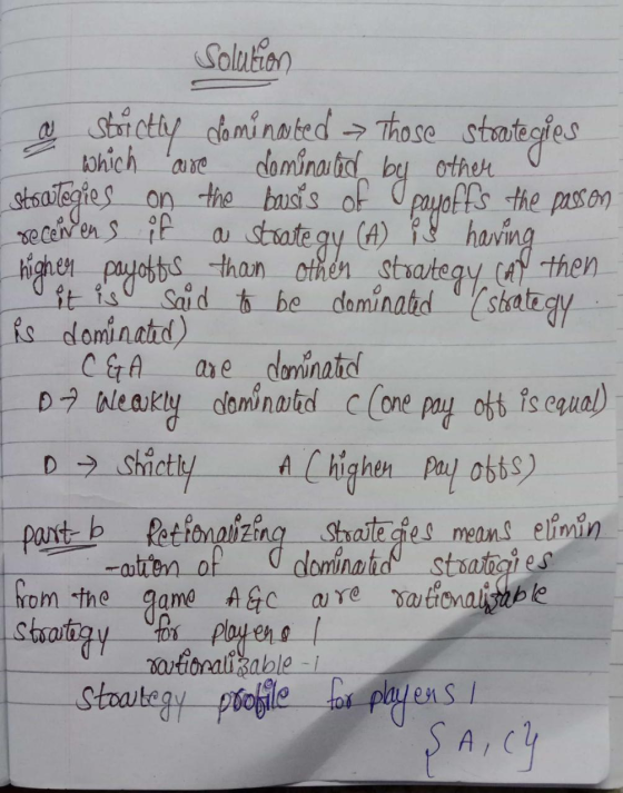 Solution a strictly dominated Those strategies which are dominated by other strategies on the basis of payoffs the passon rec