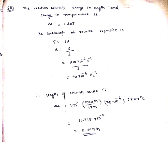 sol The relation between change in length and change in temperature is AL : LIAT The coefficient of volume expansion is r=82