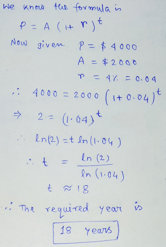 we know the formula is P = A (itrit Now given P = $ 4 000 A = $2000 & - 4% = 0.04 i t 4000 - 2000 (1+0.04) 2 = (1-04) t 7 ln