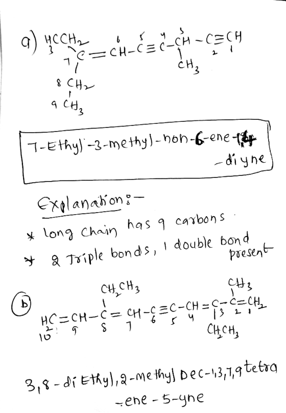 H₂ c 6 5 4 =CH-C= (-C -CH-CECH CHE Ć H₂ 8 CH₂ 9 CH₂ 7-Ethyl-3-methyl-non-6-ene har -diynel Explanation : - * long Chain has a