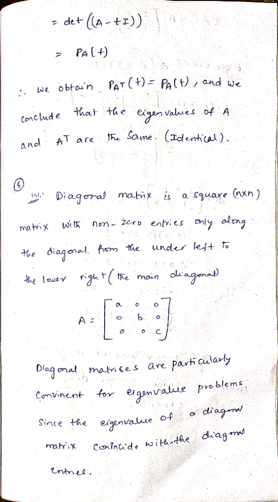 Pa Lt) we obtain AT) Pat) and cde that the eienaA and AT are F Same mabix is a se) the diagonal, fom the under lef+ o o C o9