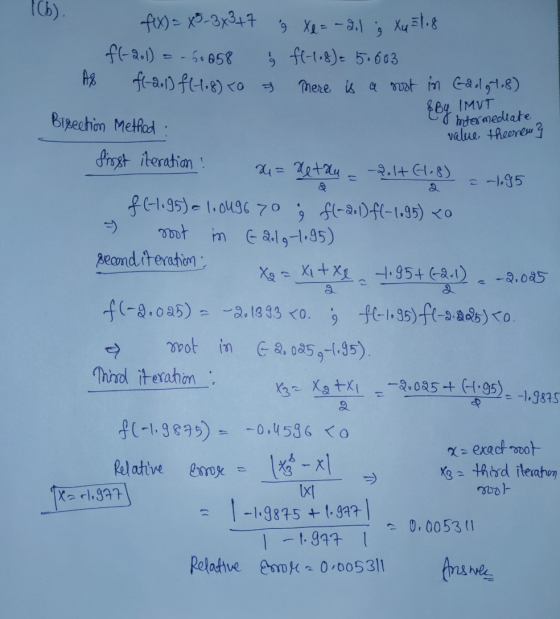 intermediate value theonem ? 2 106) f(x) = x3 3x3+7 g Xe= -2,1 g Xu=log fl-201) = -50958 į fl-log) = 5.663 A8 fl-2.1) f(-1.8)
