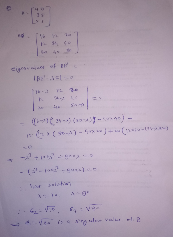 ruo DI 1 35 Lss BB - ( 16 12 20 7 2 34 so 2o 4o 5o eigenvalues of BB = | BB-d Il=0 11600 12 40 12 341 40 1 20 40 soal = 16