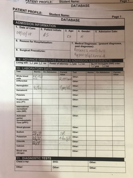 PATIENT PROFILE: Page 1 Student Name: DATABASE PATIENT PROFILE: Student Name: Page 1 DATABASE ADMISSION INFORMATION 1. Date o